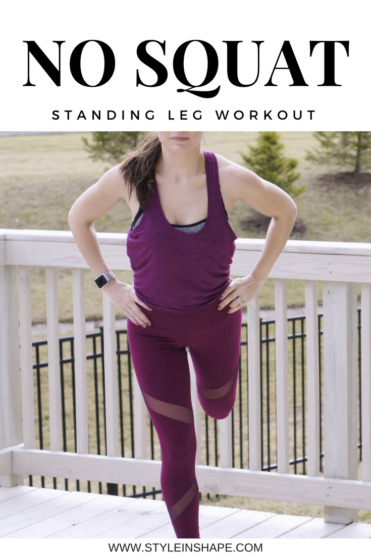 No Squat Standing Leg Workout STYLE IN SHAPE