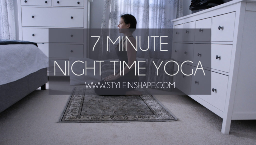 7 Minute Night Time Yoga
