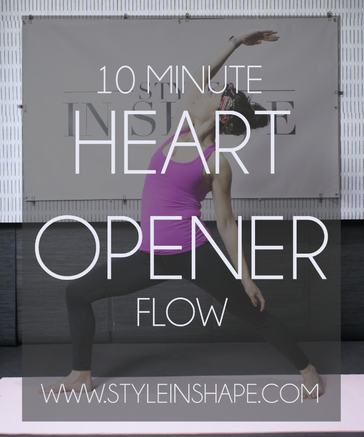 10_Minute_Heart_Opener_Flow_|_Style_In_Shape